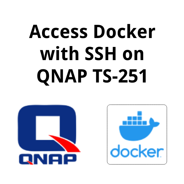 Expose the docker command to SSH terminal command line on QNAP TS-251