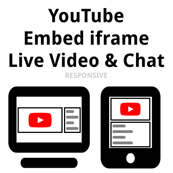 YouTube Embed iframe Live Video and Chat Responsive